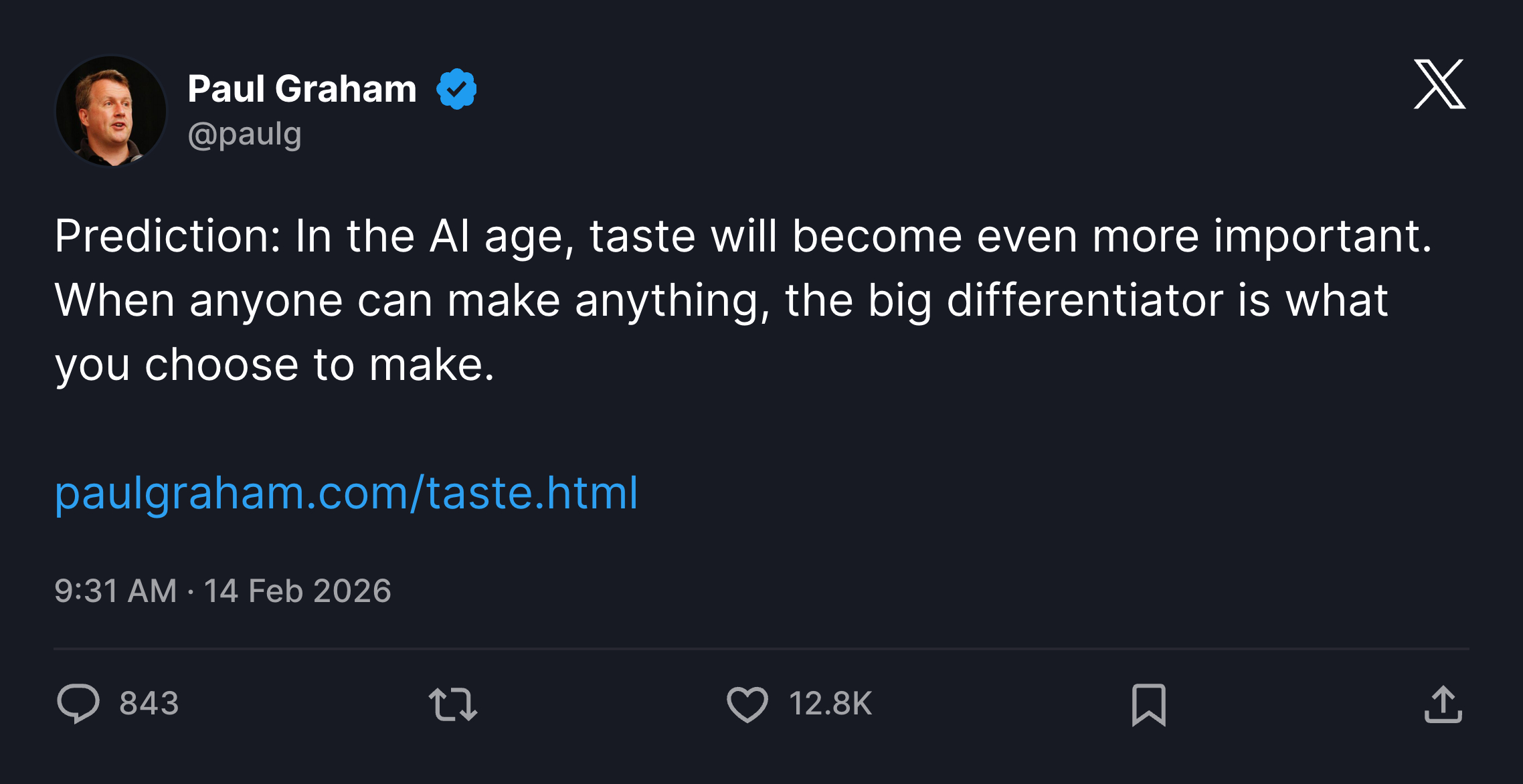 Paul Graham: when anyone can make anything, the differentiator is what you choose to make