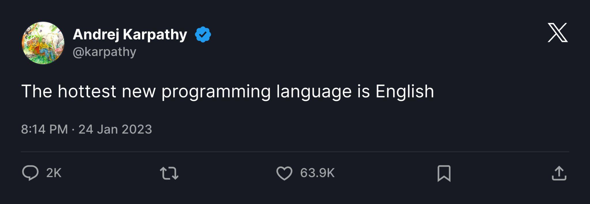 Andrej Karpathy: the hottest new programming language is English